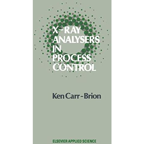 X-Ray Analysers in Process Control [Hardcover]