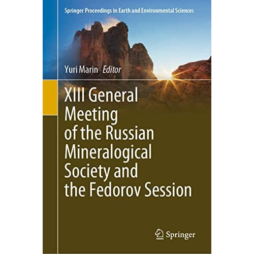 XIII General Meeting of the Russian Mineralogical Society and the Fedorov Sessio [Hardcover]