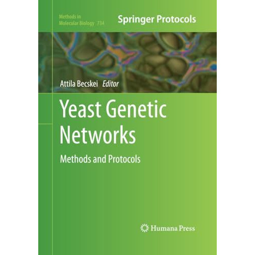 Yeast Genetic Networks: Methods and Protocols [Paperback]