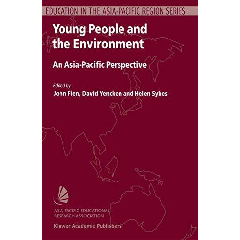 Young People and the Environment: An Asia-Pacific Perspective [Paperback]