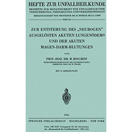 Zur Entstehung des Neurogen Ausgel?sten Akuten Lungen?dems und der Akuten Mage [Paperback]