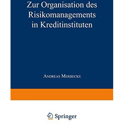 Zur Organisation des Risikomanagements in Kreditinstituten [Paperback]