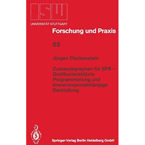 Zustandsgraphen f?r SPS  Grafikunterst?tzte Programmierung und steuerungsunabh? [Paperback]