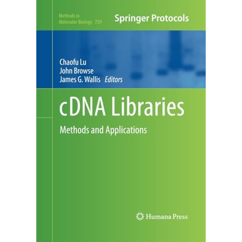 cDNA Libraries: Methods and Applications [Paperback]