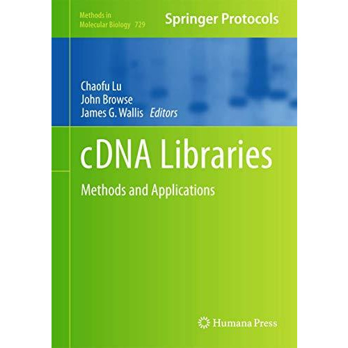 cDNA Libraries: Methods and Applications [Hardcover]