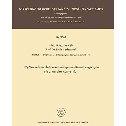 e?-Winkelkorrelationsmessungen an Kern?berg?ngen mit anomaler Konversion [Paperback]