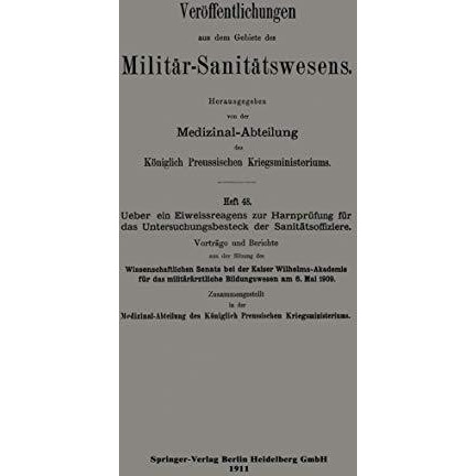 ?ber ein Eiweissreagens zur Harnpr?fung f?r das Untersuchungsbesteck der Sanit?t [Paperback]