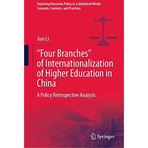 Four Branches of Internationalization of Higher Education in China: A Policy R [Hardcover]