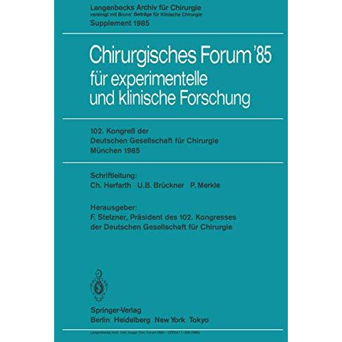 102. Kongre? der Deutschen Gesellschaft f?r Chirurgie M?nchen, 10.13. April 198 [Paperback]