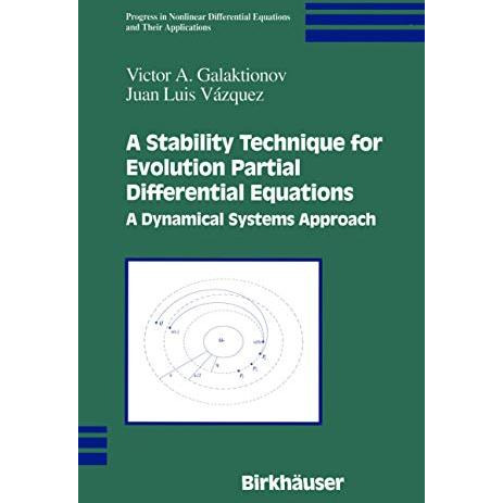 A Stability Technique for Evolution Partial Differential Equations: A Dynamical  [Paperback]