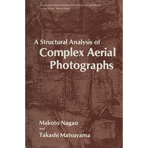 A Structural Analysis of Complex Aerial Photographs [Paperback]