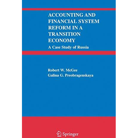 Accounting and Financial System Reform in a Transition Economy: A Case Study of  [Paperback]