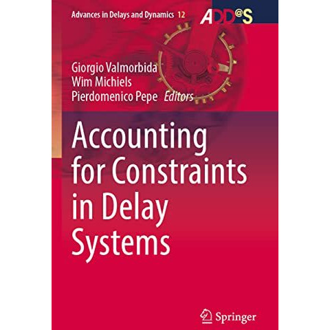 Accounting for Constraints in Delay Systems [Paperback]