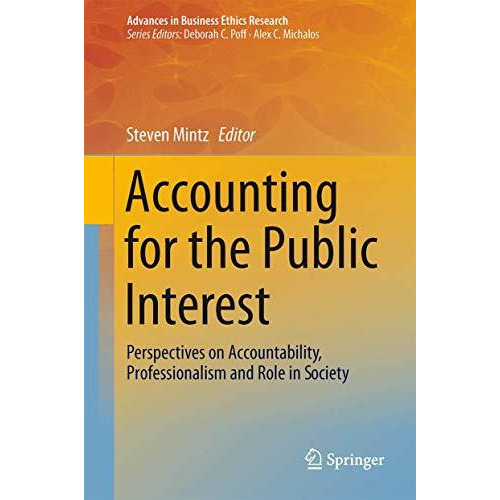 Accounting for the Public Interest: Perspectives on Accountability, Professional [Hardcover]