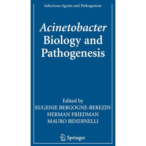 Acinetobacter: Biology and Pathogenesis [Paperback]