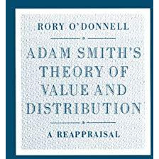 Adam Smiths Theory of Value and Distribution: A Reappraisal [Paperback]