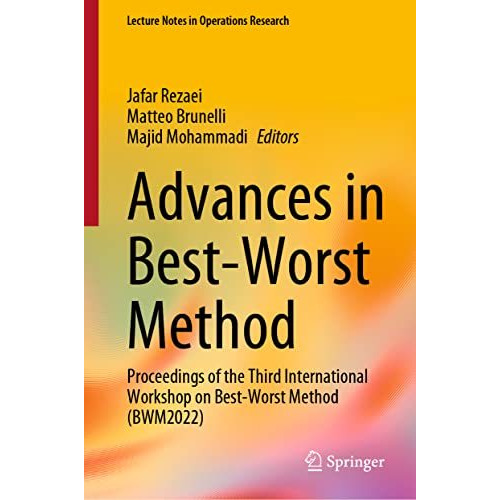 Advances in Best-Worst Method: Proceedings of the Third International Workshop o [Hardcover]