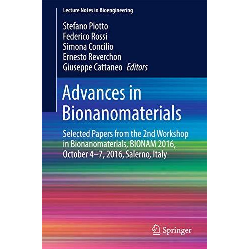 Advances in Bionanomaterials: Selected Papers from the 2nd Workshop in Bionanoma [Hardcover]