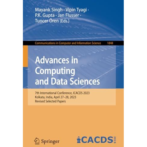 Advances in Computing and Data Sciences: 7th International Conference, ICACDS 20 [Paperback]