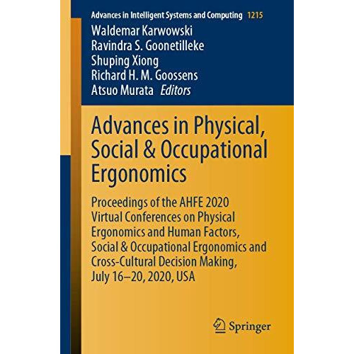 Advances in Physical, Social & Occupational Ergonomics: Proceedings of the A [Paperback]