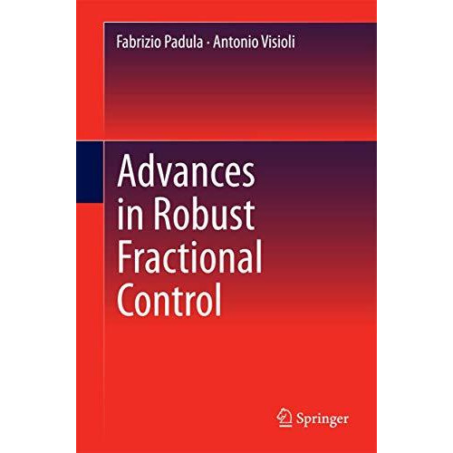 Advances in Robust Fractional Control [Hardcover]