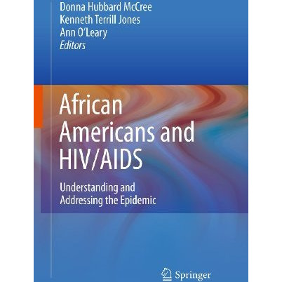 African Americans and HIV/AIDS: Understanding and Addressing the Epidemic [Paperback]