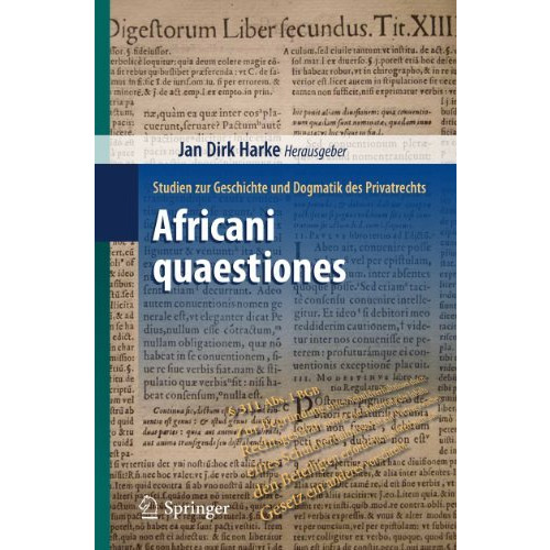 Africani quaestiones: Studien zur Geschichte und Dogmatik des Privatrechts [Paperback]