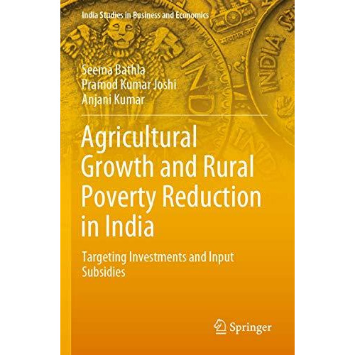 Agricultural Growth and Rural Poverty Reduction in India: Targeting Investments  [Paperback]