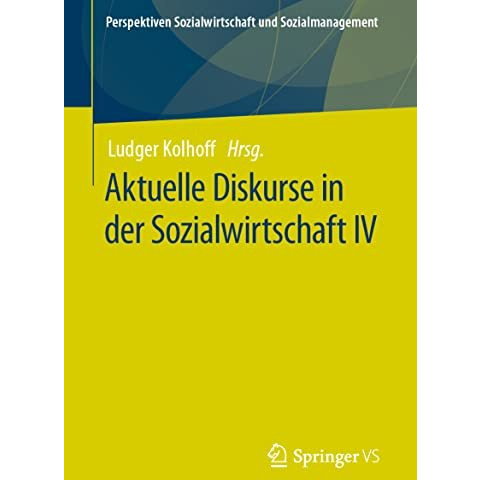 Aktuelle Diskurse in der Sozialwirtschaft IV [Paperback]