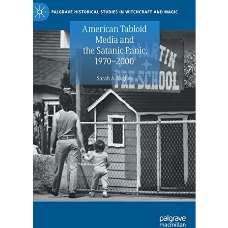 American Tabloid Media and the Satanic Panic, 1970-2000 [Hardcover]