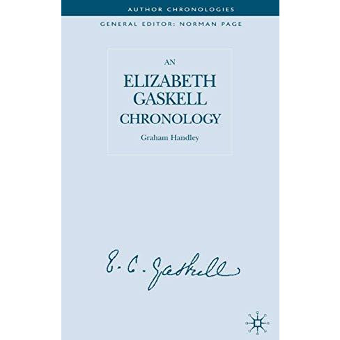 An Elizabeth Gaskell Chronology [Hardcover]