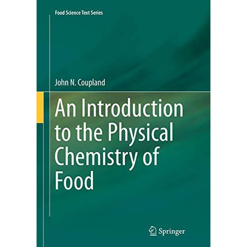 An Introduction to the Physical Chemistry of Food [Paperback]