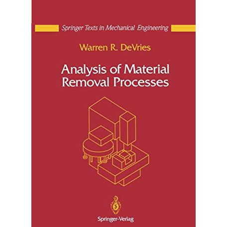 Analysis of Material Removal Processes [Paperback]