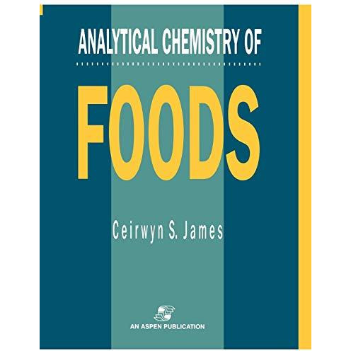 Analytical Chemistry Of Foods [Paperback]