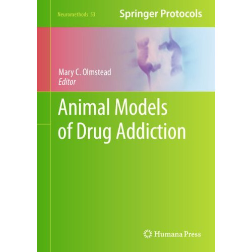 Animal Models of Drug Addiction [Hardcover]