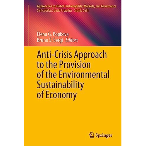 Anti-Crisis Approach to the Provision of the Environmental Sustainability of Eco [Hardcover]