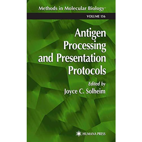 Antigen Processing and Presentation Protocols [Paperback]