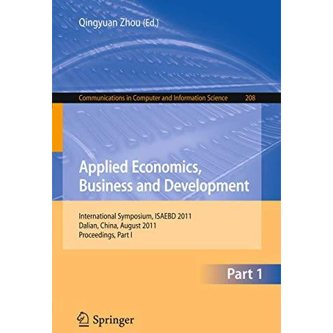 Applied Economics, Business and Development: International Symposium, ISAEBD 201 [Paperback]