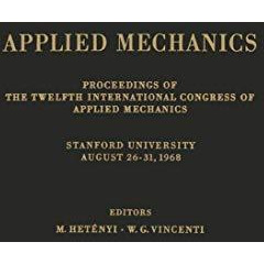 Applied Mechanics: Proceedings of the Twelfth International Congress of Applied  [Paperback]