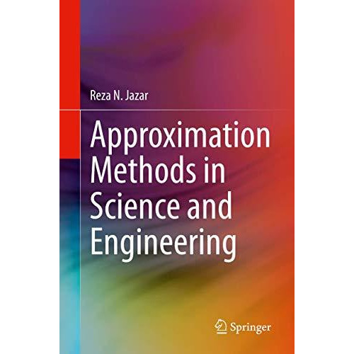 Approximation Methods in Science and Engineering [Hardcover]