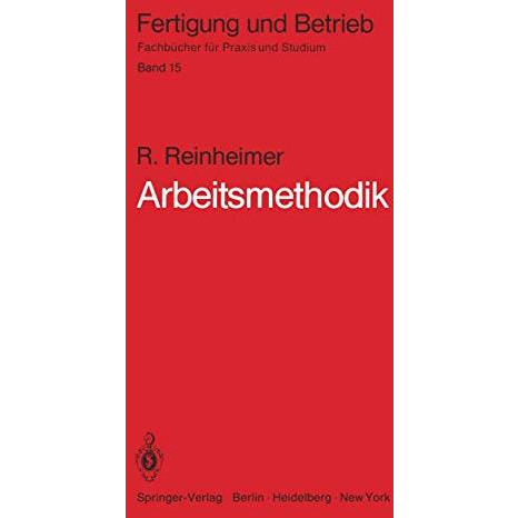 Arbeitsmethodik: Von der Aufgabe bis zur L?sung [Paperback]