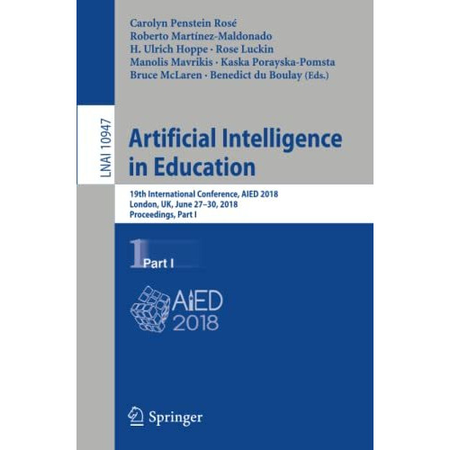 Artificial Intelligence in Education: 19th International Conference, AIED 2018,  [Paperback]