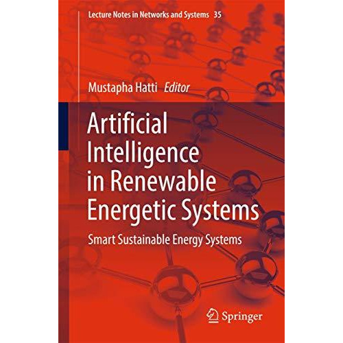 Artificial Intelligence in Renewable Energetic Systems: Smart Sustainable Energy [Paperback]