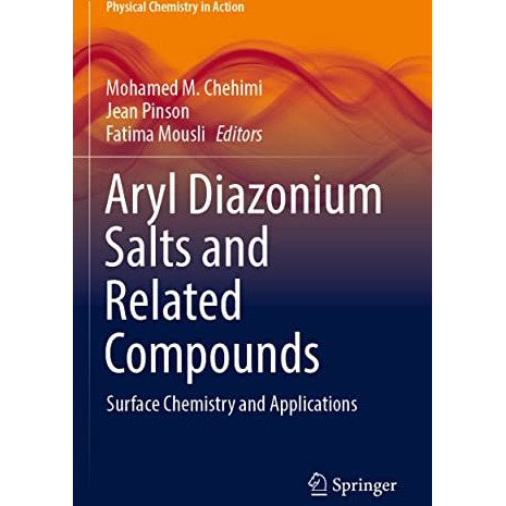 Aryl Diazonium Salts and Related Compounds: Surface Chemistry and Applications [Paperback]