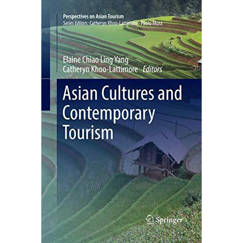 Asian Cultures and Contemporary Tourism [Paperback]