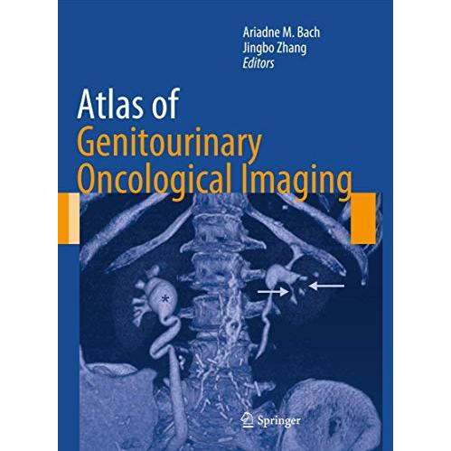 Atlas of Genitourinary Oncological Imaging [Paperback]