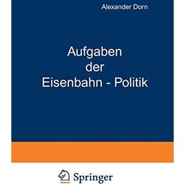 Aufgaben der Eisenbahn - Politik [Paperback]