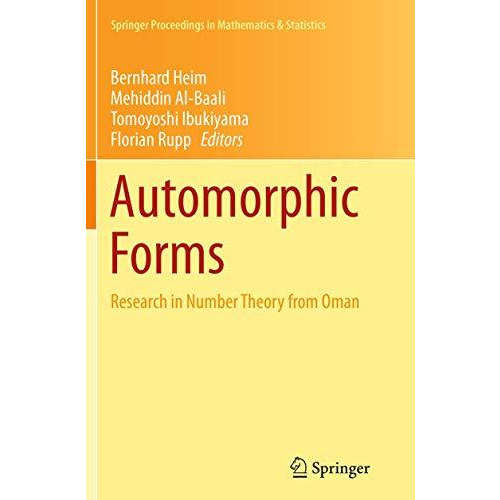 Automorphic Forms: Research in Number Theory from Oman [Paperback]