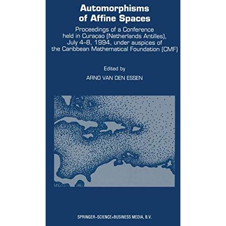 Automorphisms of Affine Spaces [Paperback]