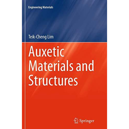 Auxetic Materials and Structures [Paperback]